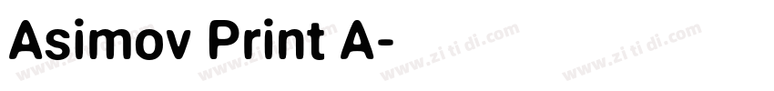 Asimov Print A字体转换